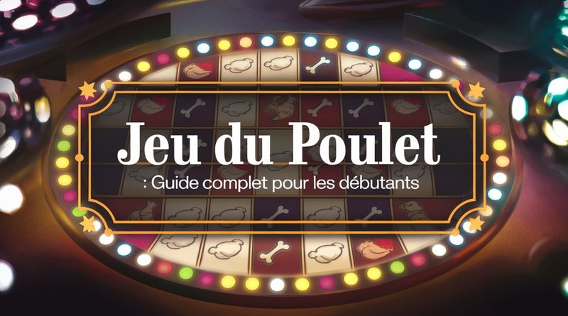 Découvrez le Nouveau Jeu du Poulet Gratuit sur Internet en France